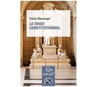 Le Droit Constitutionnel - Que Sais-Je 8e Édition