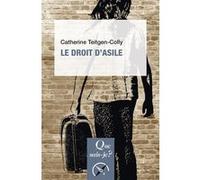 Le Droit d'asile Catherine Teitgen-Colly (Auteur)