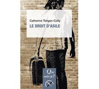 Le Droit d'asile - Catherine Teitgen-Colly - Que Sais-Je - Poche - Etude