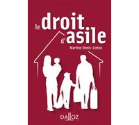 Le droit d'asile - Martine Denis-Linton - Dalloz - broché - Etude