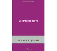 Frédérique Chopin – Le droit de grève – L'Harmattan