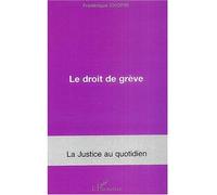 Frédérique Chopin – Le droit de grève – L'Harmattan