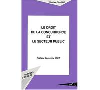 LE DROIT DE LA CONCURRENCE ET LE SECTEUR PUBLIC