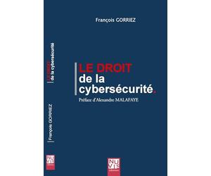 Le droit de la cybersécurité