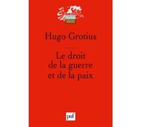 Le droit de la guerre et de la paix
