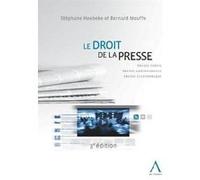Le droit de la presse - 3ème édition mouffe b. Hoebeke s. (Auteur)