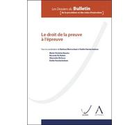Le droit de la preuve à l'épreuve - Barbara Meirsschaut - Anthemis - broché - Etude