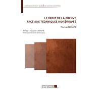 Le droit de la preuve face aux techniques numériques - Thomas Depaepe - Presses Universitaires D'aix-Marseille - broché - Etude