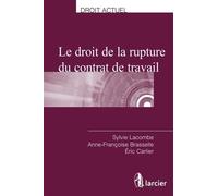 Le Droit De La Rupture Du Contrat De Travail