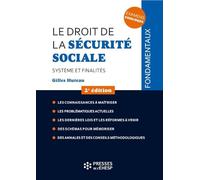 Le droit de la sécurité sociale: Système et finalités