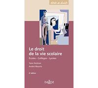 Le droit de la vie scolaire: Etudes, collèges, lycées