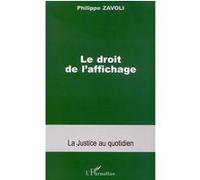Le droit de l'affichage Philippe Zavoli (Auteur)