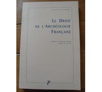 Le Droit De L'archéologie Française