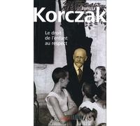 Le droit de l'enfant au respect - Janusz Korczak - Fabert Eds - broché - Essai