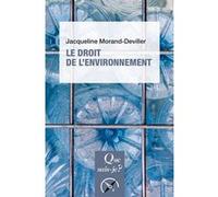 Le Droit de l'environnement Jacqueline Morand-Deviller (Auteur)