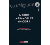 Le droit de l'immobilier de loisirs Mélanie Painchaux (Auteur)