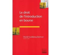 Le droit de l'introduction en bourse - Muriel Goldberg-Darmon - Revue Banque - broché - Etude