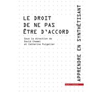 Le droit de ne pas être d'accord Apprendre en synthétisant t.14 - David Chemmi - Mare & Martin - broché - Etude