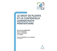 Le Droit De Plainte Et Le Contentieux Administratif Pénitentiaire