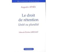 Le droit de rétention : Unité ou pluralité