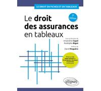 Le droit des assurances en tableaux - Amandine Cayol - Ellipses - broché - Scolaire / Universitaire