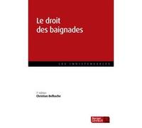 Le droit des baignades (7e éd.) Christian Belhache (Auteur)