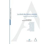 Le droit des biens revisité Nicolas Bernard (Auteur), Benoit Havet (Auteur)