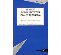 Le droit des collectivités locales au Sénégal - Ibrahima Bohel Kassa Diallo - L'harmattan - broché - Etude