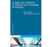 Le droit des contrats à l épreuve de l économie de partage