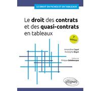 Le droit des contrats et des quasi-contrats en tableaux - Rodolphe Bigot - Ellipses - broché - Scolaire / Universitaire