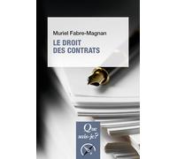 Le Droit des contrats - Muriel Fabre-Magnan - Que Sais-Je - broché - Etude