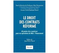 Le Droit Des Contrats Réformé - 2 Volumes : Table De Concordance Et 60 Points-Clés À Maîtriser Pour Vos Opérations De M&a / Financement