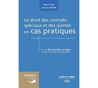 Le droit des contrats spéciaux et des sûretés en cas pratiques