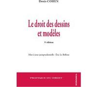 Le droit des dessins et modeles, 5e ed. COHEN/DENIS (Auteur)