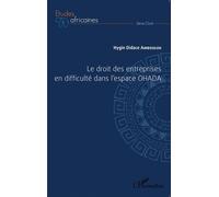 Le Droit Des Entreprises En Difficulté Dans L'espace Ohada