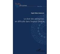Le droit des entreprises en difficulté dans l'espace OHADA