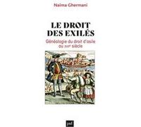 Le droit des exilés: Généalogie du droit d'asile au XVIIe siècle