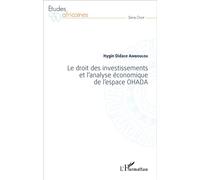 Le droit des investissements et l'analyse économique de l'espace OHADA - Hygin Didace Amboulou - L'harmattan - broché - Etude