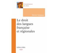 Le droit des langues française et régionales. 1er éd.