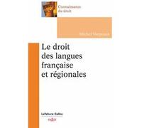 Le droit des langues française et régionales. 1er éd. Michel Verpeaux (Auteur)
