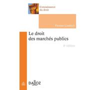 Le droit des marchés publics 8ème édition - Florian Linditch - Dalloz - broché - Etude