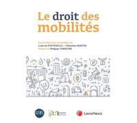 Le droit des mobilités - Louis de Fontenelle - LexisNexis - broché - Etude