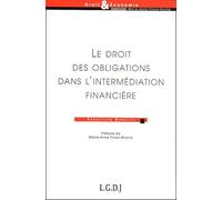 Le Droit Des Obligations Dans L'intermédiation Financière