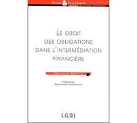Le droit des obligations dans l'intermédiation financière - Sébastien Bonfils - Lgdj - broché - Etude