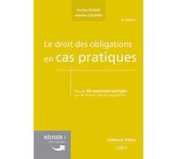 Le droit des obligations en cas pratiques 4ed