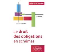 Le droit des obligations en schémas À jour au 15 juillet 2024 - Anne-Sylvie Courdier - Ellipses - broché - Scolaire / Universitaire