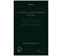 Auguste Iloki – Le droit des parcelles de terrain au Congo (Tome 3)