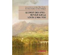 Le Droit Des Sites : Retour Sur La Loi Du 2 Mai 1930