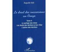 Auguste Iloki – Le droit des successions au Congo – Le partage des biens – Broché