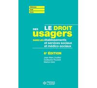 Le droit des usagers dans les établissements et services sociaux et médico-sociaux